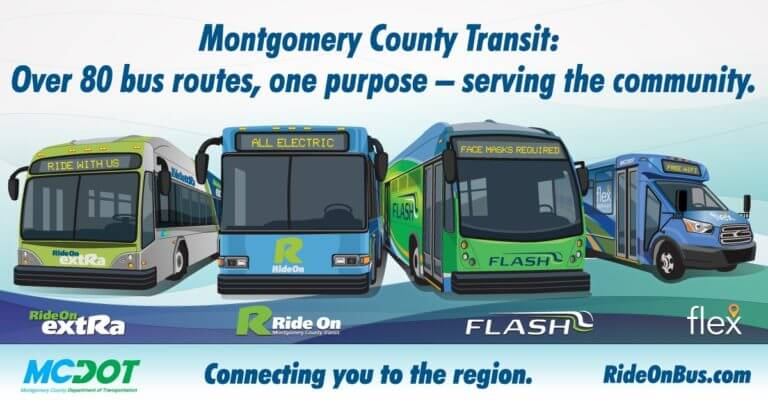 Three colorful buses—Ride On extra, electric Ride On, and FLASH—are shown in a row with a blue FLEX van beside them. Text promotes Montgomery County Transit’s 80+ bus routes serving the community.