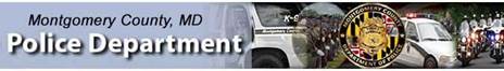Banner for the Montgomery County, MD Police Department, featuring police vehicles, the department seal, and the text "Montgomery County, MD Police Department.